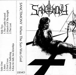 Sanctimony : When the Sun Was God Sanctimony : When the Sun Was God